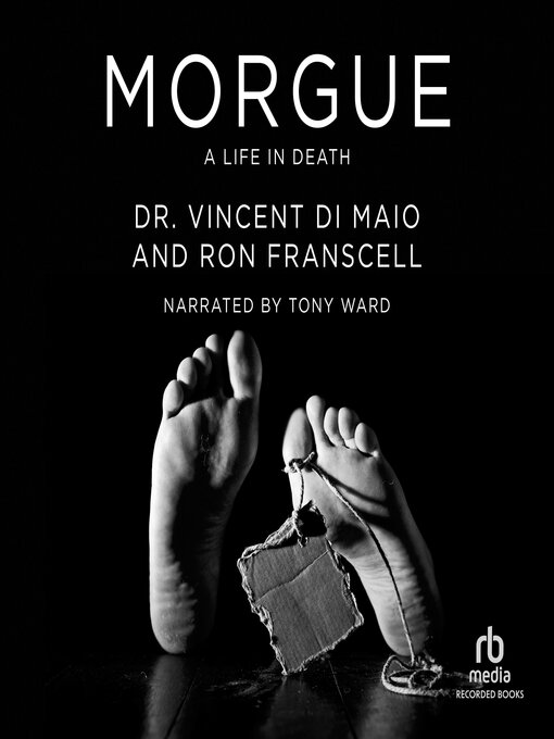 Title details for Morgue by Dr. Vincent Di Maio - Available